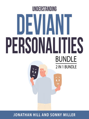 cover image of Understanding Deviant Personalities Bundle, 2 in 1 Bundle